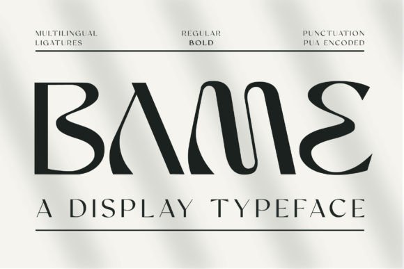 Bame Typeface: Adding a Lively Curve to Your Visual Voice