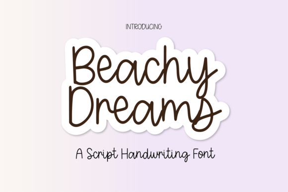 Beachy Dreams: The Handwritten Font for a Sun-Kissed Aesthetic