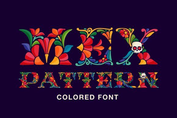 Mexican Pattern: A Font Rooted in Cultural Fusion