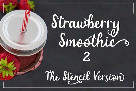 Strawberry Smoothie: A Playful Script for Stencil & Vinyl Projects