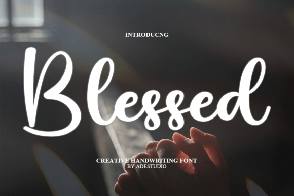 Why Blessed is the Handwritten Font Your Creative Projects Need