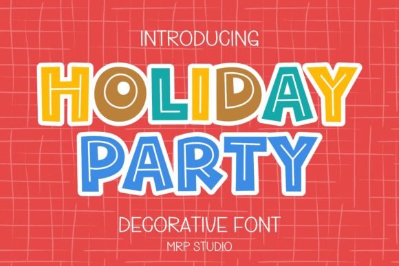 Why Holiday Party is Your Go-To Font for Cheerful Design Projects